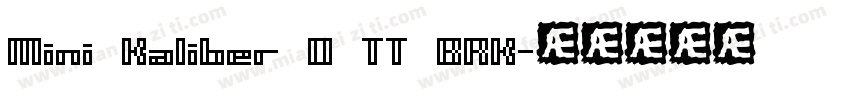 Mini Kaliber O TT BRK字体转换
